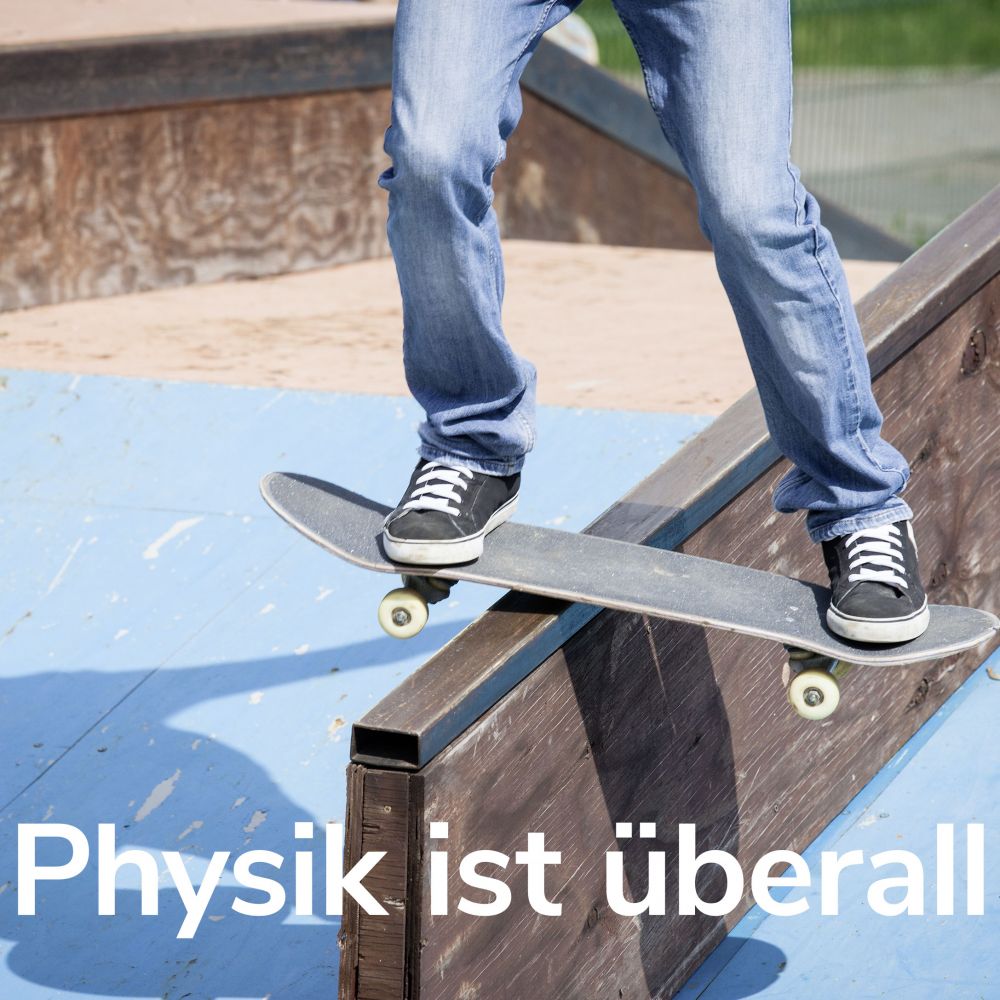 Skateboard Fahrer mit Aufschrift "Physik ist Überall"